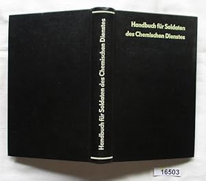 Bild des Verkufers fr Handbuch fr Soldaten des Chemischen Dienstes zum Verkauf von Versandhandel fr Sammler