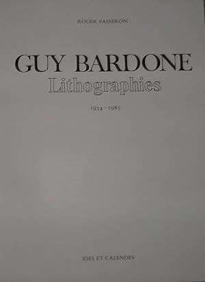 Seller image for GUY BARDONE Lithographies 1954-1985 for sale by LIVRES ESTAMPES DES BAOUS