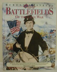 Battlefields of the Civil War (Rebels & Yankees Series)