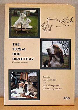 Seller image for THE 1973-4 DOG DIRECTORY for sale by B A Downie Dog Books