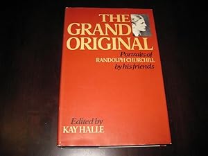 Image du vendeur pour The Grand Original: Portraits of Randolph Churchill by His Friends mis en vente par By The Lake Books