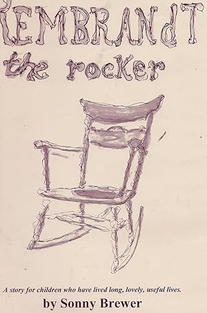 Seller image for Rembrandt the Rocker-Autographed for sale by Beverly Loveless