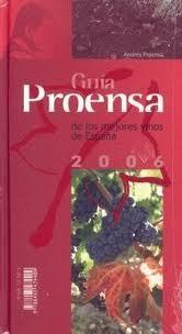 Guía Proensa de los mejores vinos de España - 2006