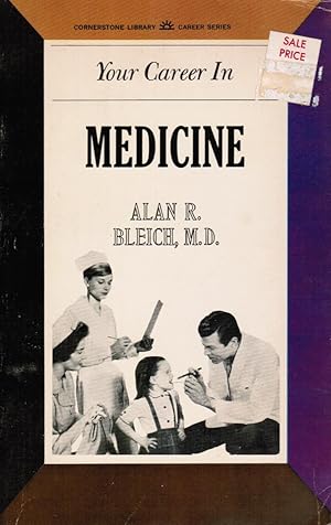 Image du vendeur pour Your Career in Medicine mis en vente par Bookshop Baltimore