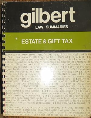 Immagine del venditore per Gilbert Estate & Gift Tax venduto da Bookshop Baltimore