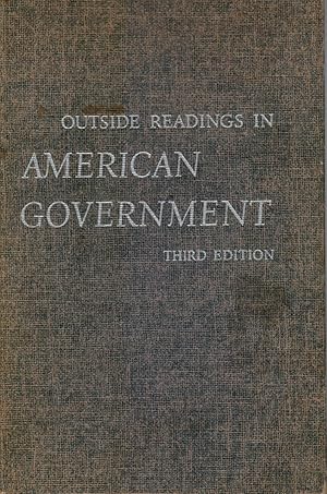 Imagen del vendedor de Outside Readings in American Government a la venta por Bookshop Baltimore