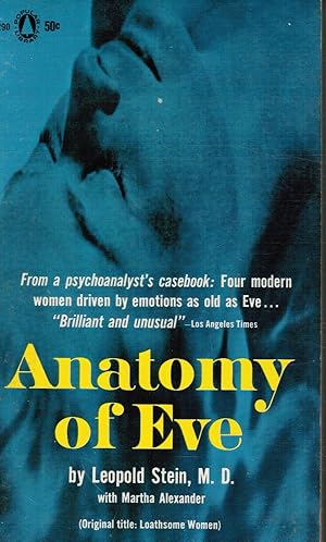 Imagen del vendedor de Anatomy of Eve (Original Title: Loathsome Women) a la venta por Bookshop Baltimore