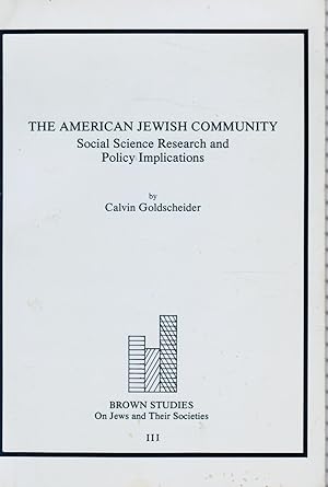 Bild des Verkufers fr The American Jewish Community: Social Science Research and Policy Implications zum Verkauf von Bookshop Baltimore