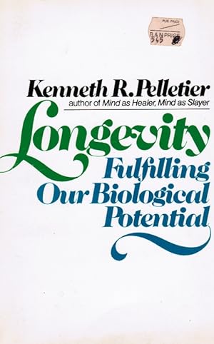 Imagen del vendedor de Longevity, Fulfilling Our Biological Potential a la venta por Bookshop Baltimore