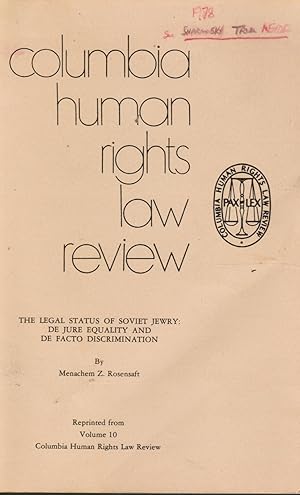 Image du vendeur pour The Legal Status of Soviet Jewry: De Jure Equality and De Facto Discrimination Columbia Human Rights Law Review mis en vente par Bookshop Baltimore