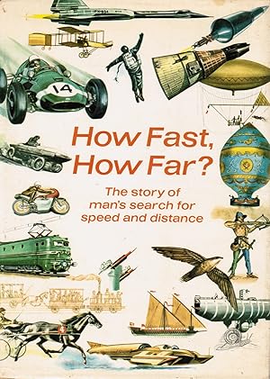 How Fast, How Far? The Story of Man's Search for Speed and Distance