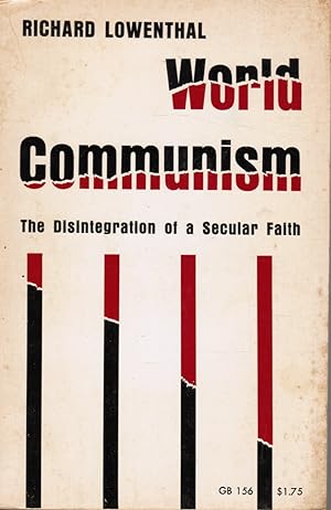 Seller image for World Communism: the Disintegration of a Secular Faith for sale by Bookshop Baltimore