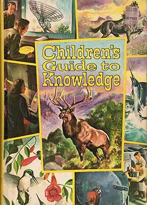 Children's Guide to Knowledge: Wonders of Nature, Marvels of Science and Man