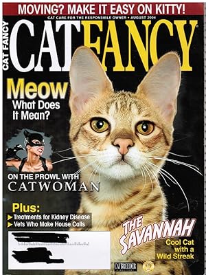 CAT FANCY Magazine: August 2004 - on the Prowl with Catwoman Catwoman