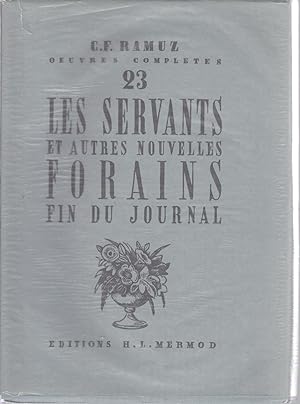 Les Servants et autres nouvelles, Forains, Fin du Journal. Oeuvres Complètes tome 23