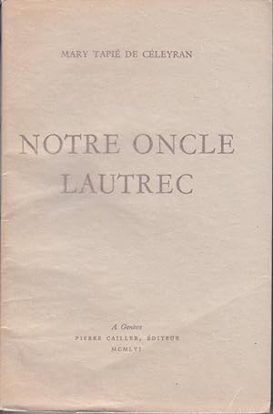 Notre Oncle Lautrec