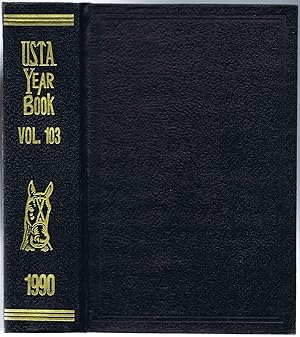 Seller image for USTA Annual YEAR BOOK 1990, (USTA Trotting and Pacing 1990 records) Volume 103 by THE UNITED STATES TROTTING ASSOCIATION, INC for sale by SUNSET BOOKS