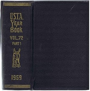 USTA Annual YEAR BOOK 1959, (USTA Trotting and Pacing 1959 records) Volume 72, Part 1 only by THE...