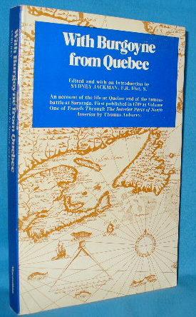 Seller image for With Burgoyne from Quebec: An Account of the Life at Quebec and of the Famous Battle at Saratoga for sale by Alhambra Books