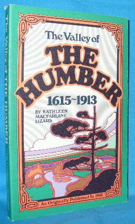 Image du vendeur pour The Valley of the Humber 1615 - 1913 mis en vente par Alhambra Books