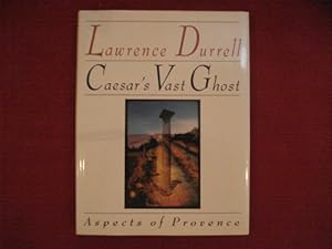 Immagine del venditore per Caesar's Vast Ghost. Aspects of Provence. venduto da BookMine