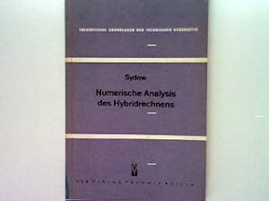 Bild des Verkufers fr Numerische Anaysis des Hybridrechnens - Theoretische Grundlagen der Technischen Kybernetik zum Verkauf von books4less (Versandantiquariat Petra Gros GmbH & Co. KG)