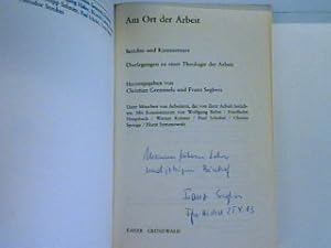 Bild des Verkufers fr Am Ort der Arbeit : Berichte und Kommentare , berlegungen zu einer Theologie der Arbeit - Sozialethik , Nr. 13 (SIGNIERTES EXEMPLAR) zum Verkauf von books4less (Versandantiquariat Petra Gros GmbH & Co. KG)