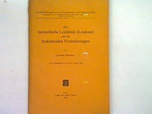 Seller image for Verffentlichungen aus der Konstitutions- und Wehrpathologie: Die menschliche Leukmie (Leukose) und die leukmoiden Vernderungen for sale by books4less (Versandantiquariat Petra Gros GmbH & Co. KG)