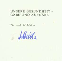 Seller image for Unsere Gesundheit - Gabe und Aufgabe (SIGNIERTES EXEMPLAR) for sale by books4less (Versandantiquariat Petra Gros GmbH & Co. KG)
