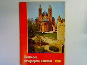 Seller image for Deutscher Kriegsopfer Kalender: Ein Jahrweiser fr Kriegs- und Wehrdienstopfer, Behinderte und Sozialrentner 1976 vdk Deutschland for sale by books4less (Versandantiquariat Petra Gros GmbH & Co. KG)