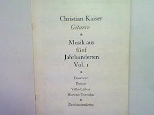 Imagen del vendedor de Gitarre: Musik aus fnf Jahrhunderten Vol. 1 - Dowland, Ponce, Villa-Lobos, Moreno-Torroba a la venta por books4less (Versandantiquariat Petra Gros GmbH & Co. KG)