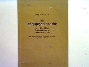 Seller image for Die englische Sprache - ihre Geschichte Entwicklung u. Verwandtschaft - Ein kurzer Abri als Ergnzung zu jedem englischen Lehrbuch for sale by books4less (Versandantiquariat Petra Gros GmbH & Co. KG)