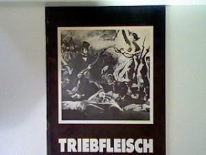 Seller image for Triebfleisch for sale by books4less (Versandantiquariat Petra Gros GmbH & Co. KG)