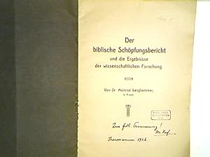 Der biblische Schöpfungs-Bericht und die Ergebnisse wissenschaftlicher Forschung.