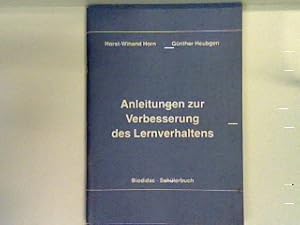 Seller image for Anleitungen zur Verbesserung des Lernverhaltens. Ein Arbeitsbuch fr Schler, Lehrer und Eltern for sale by books4less (Versandantiquariat Petra Gros GmbH & Co. KG)