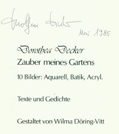 Seller image for Zauber meines Gartens : 10 Bilder - Aquarell, Batik, Acryl , Texte und Gedichte (SIGNIERTES EXEMPLAR) for sale by books4less (Versandantiquariat Petra Gros GmbH & Co. KG)