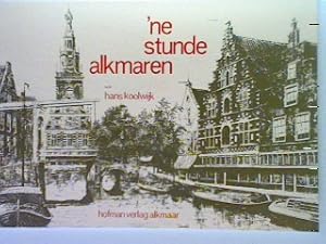 Bild des Verkufers fr ne Stunde Alkmaren zum Verkauf von books4less (Versandantiquariat Petra Gros GmbH & Co. KG)