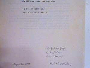 Seller image for Zwlf Gedichte aus gypten (SIGNIERTES EXEMPLAR) in der betragung von Karl Schwedhelm for sale by books4less (Versandantiquariat Petra Gros GmbH & Co. KG)