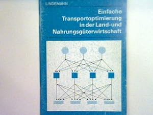 Seller image for Einfache Transportopimierung in der Land- und Nahrungsgterwirtschaft for sale by books4less (Versandantiquariat Petra Gros GmbH & Co. KG)