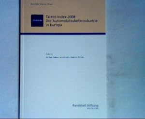 Seller image for Einblicke - Talent-Index 2008 - Die Automobilzulieferindustrie in Europa for sale by books4less (Versandantiquariat Petra Gros GmbH & Co. KG)