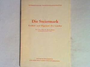 Seller image for Die Steiermark - Einheit und Eigenart des Landes for sale by books4less (Versandantiquariat Petra Gros GmbH & Co. KG)