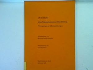 Seller image for Entwurf eines Rahmenplanes zur Altenbildung: Anregungen und Empfehlungen - Studienstelle der DEAE for sale by books4less (Versandantiquariat Petra Gros GmbH & Co. KG)