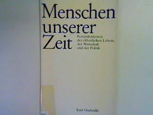 Bild des Verkufers fr Menschen unserer Zeit: Persnlichkeiten des ffentlichen Lebens, der Kirche, Wirtschaft und der Politik zum Verkauf von books4less (Versandantiquariat Petra Gros GmbH & Co. KG)