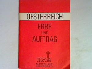 Bild des Verkufers fr Oesterreich - Erbe und Auftrag zum Verkauf von books4less (Versandantiquariat Petra Gros GmbH & Co. KG)