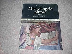 Michelangelo Pittore - L'Opera completa di