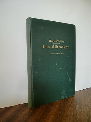 Das Mikroskop und seine Anwendungen. Handbuch der praktischen Mikroskopie und Anleitung zu mikros...