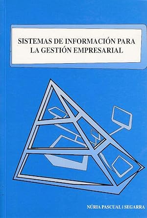 SISTEMAS DE INFORMACIÓN PARA LA GESTIÓN EMPRESARIAL