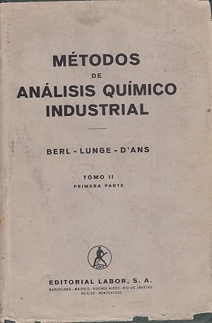 MÉTODOS DE ANÁLISIS QUÍMICO INDUSTRIAL, Tomo II Primera Parte