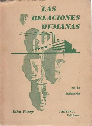 LAS RELACIONES HUMANAS EN LA INDUSTRIA