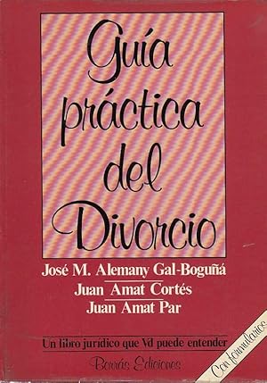 GUÍA PRÁCTICA DEL DIVORCIO